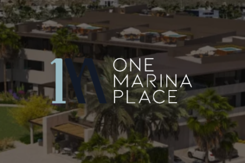 Find Information On One Marina Place Development - Los Cabos Developments